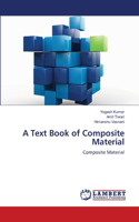 Text Book of Composite Material
