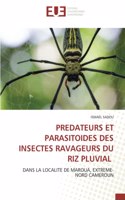 Predateurs Et Parasitoides Des Insectes Ravageurs Du Riz Pluvial