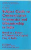 Subject Guide to Communication Informatics and Librarianship in India