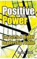 Positive Power
