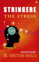 Stringere - The Stress