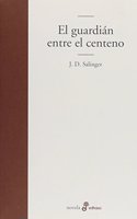 El guardian entre el centeno (Spanish Edition)