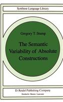 Semantic Variability of Absolute Constructions