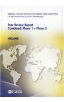 Global Forum on Transparency and Exchange of Information for Tax Purposes Peer Reviews: Iceland 2013 Combined: Phase 1 + Phase 2