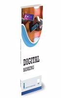 IIBF X Taxmann's Digital Banking â€“ Seminal guide to familiarise the readers with digital banking advancements and provides practical knowledge for adapting to digital changes in banking