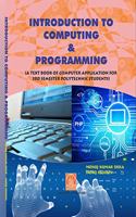 Introudctio to Computing & Programming - A Text Book of Computer Application for Polytechnic
