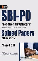 SBI - PO Probationary OfficersRecruitment Examination 2018 - Solved Papers 2005 - 17 for Phase I & II