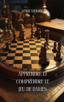 Apprendre et comprendre le jeu de dames
