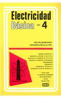 Electricidad Basica, Volume 4