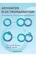 Advanced Electromagnetism: Foundations: Theory And Applications