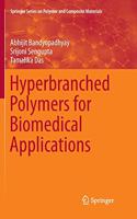 Hyperbranched Polymers for Biomedical Applications