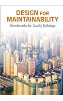 Design for Maintainability: Benchmarks for Quality Buildings