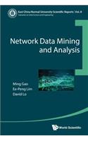 Network Data Mining and Analysis