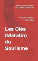 Les Clés (Mafatih) du Soufisme