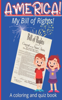 America, My Bill of Rights!