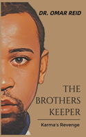 The Brothers Keeper