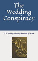 Wedding Conspiracy