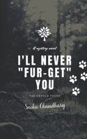 I Will Never Forget You (The Untold Truth)