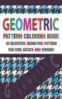 Geometric Pattern Coloring Book For Adults Seniors and Kids