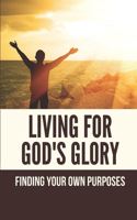 Living For God's Glory