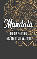 Mandala Coloring Book For Adult Relaxation