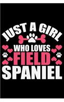 Just A Girl Who Loves Field Spaniel