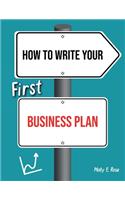 How To Write Your First Business Plan