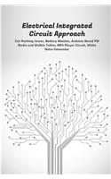Electrical Integrated Circuit Approach