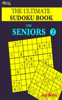 Ultimate Sudoku for Seniors: 2(Ultimate Sudoku Book)