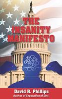 Insanity Manifesto
