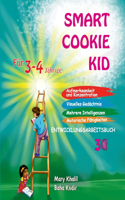 Smart Cookie Kid Für 3-4-Jährige Aufmerksamkeit und Konzentration Visuelles Gedächtnis Mehrere Intelligenzen Motorische Fähigkeiten Entwicklungsarbeitsbuch 3C