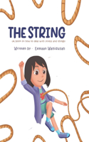 String (A Book on how to deal with stress and things)