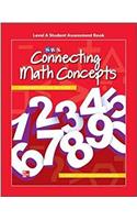 Connecting Math Concepts Level A, Student Assessment Book