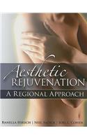 Aesthetic Rejuvenation: A Regional Approach