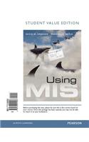 Using MIS, Student Value Edition