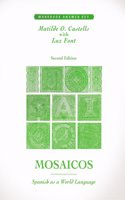 Mosaicos: Spanish As a World Language : Workbook Answer Key