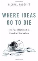 Where Ideas Go to Die