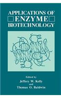 Applications of Enzyme Biotechnology