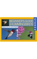 Stokes Beginner's Guide to Hummingbirds