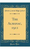 The Almanac, 1911 (Classic Reprint)