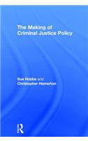 Making of Criminal Justice Policy