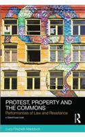 Protest, Property and the Commons