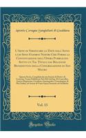L'Arte di Verificare le Date dall'Anno 1770 Sino A'giorni Nostri Che Forma la Continuazione dell'Opera Pubblicata Sotto un Tal Titolo dai Religiosi Benedettini della Congregazione di San Mauro, Vol. 13: Questa Storia, Compilata da una Società di Do