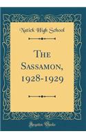 The Sassamon, 1928-1929 (Classic Reprint)