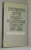 Documents on the Israeli-Palestinian Conflict 1967–1983
