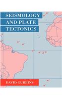 Seismology and Plate Tectonics