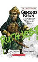 Genghis Khan (a Wicked History)