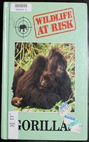 Gorillas (Wildlife at Risk)