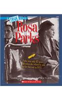Rosa Parks (a True Book: Biographies) (Library Edition)