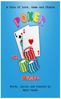 Poker The Musical